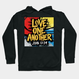 Love One Another Bible Verse Art - John 13:34 Hoodie
